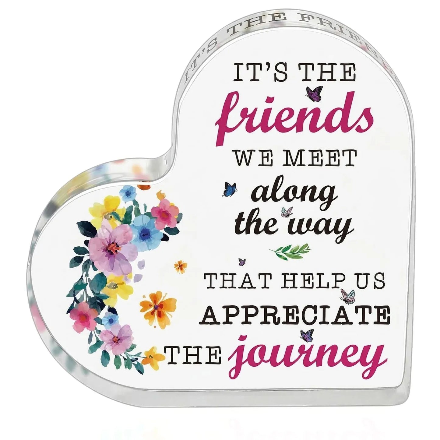 Friends Journey Acrylic Plaque