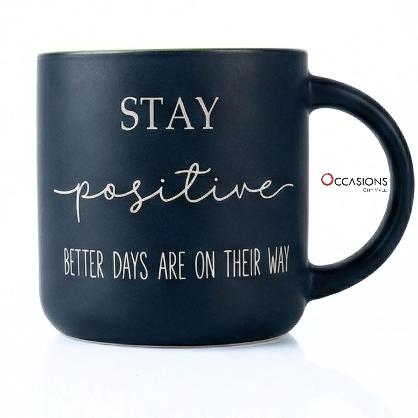 Stay Positive Motivation Mug