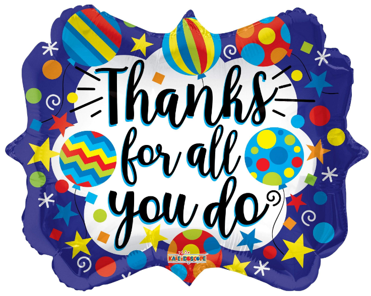 Thanks for All You Do Balloon