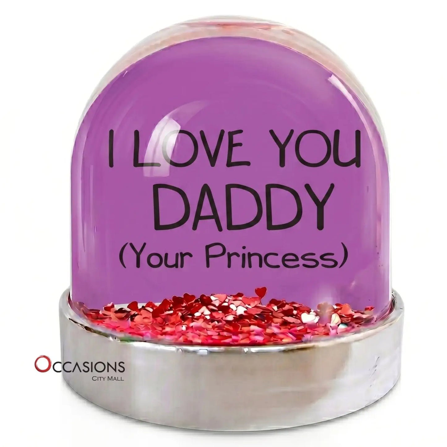 I Love You Daddy Snow Globe
