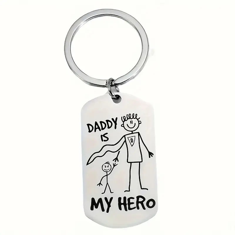 Daddy Is My Hero Keychain