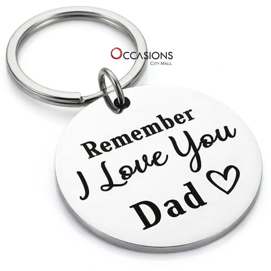Remember I love you Dad Keychain