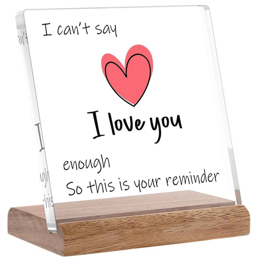 Love Reminder Acrylic Plaque