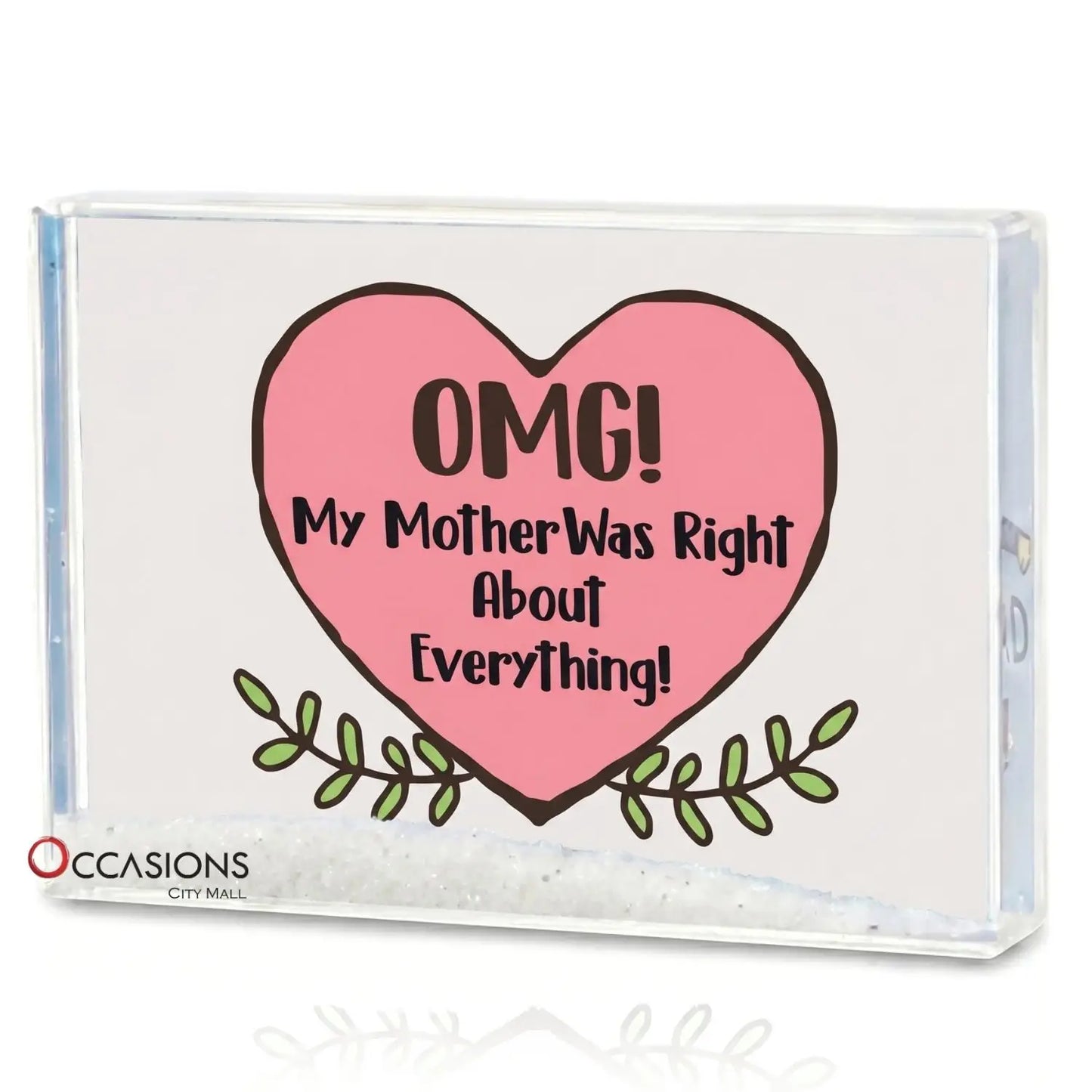 OMG! My Mother Was Right – Photo Frame (10.5×15.5cm)