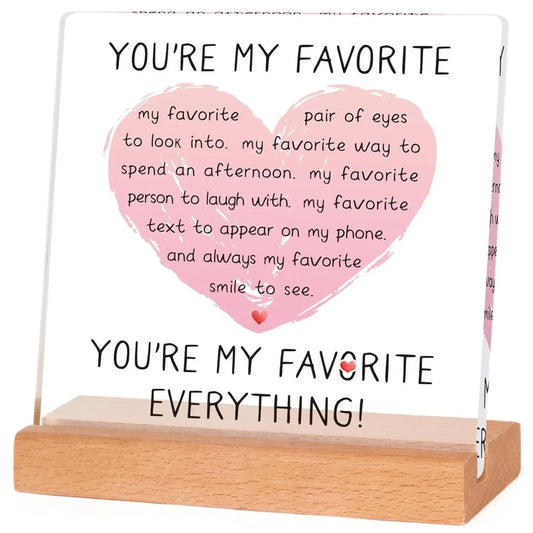 You're My Favorite Acrylic Plaque